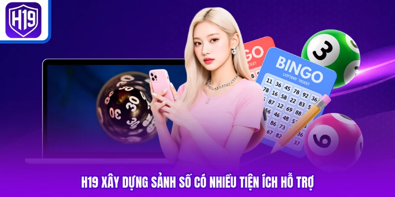 H19 xây dựng sảnh số có nhiều tiện ích hỗ trợ